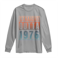 Straight Outta 1976 Long Sleeve Shirt Funny 50th Birthday Retro Neon Gradient Effect Printing