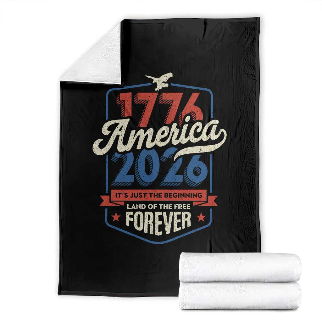 America 250th Anniversary 1776 to 2026 Throw Blanket Land Of The Free Patriotic Gift