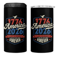 America 250th Anniversary 1776 to 2026 4 in 1 Can Cooler Tumbler Land Of The Free Patriotic Gift