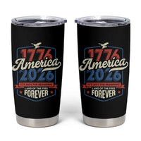 America 250th Anniversary 1776 to 2026 Tumbler Cup Land Of The Free Patriotic Gift