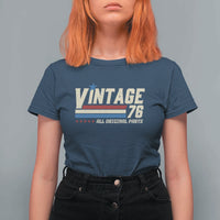Vintage 76 All Original Parts T Shirt For Women Retro Stripe Patriotic 50th Birthday