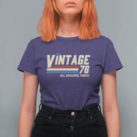 Vintage 76 All Original Parts T Shirt For Women Retro Stripe Patriotic 50th Birthday