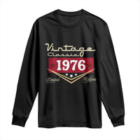 Vintage Classic 1976 Limited Edition Long Sleeve Shirt Luxury Retro Milestone Birthday