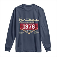 Vintage Classic 1976 Limited Edition Long Sleeve Shirt Luxury Retro Milestone Birthday
