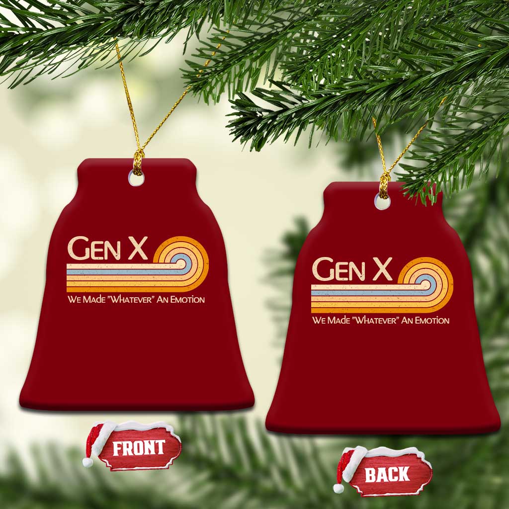 Gen X We Made Whatever An Emotion Ceramic Ornament Vintage Retro 70s Rainbow Graphic