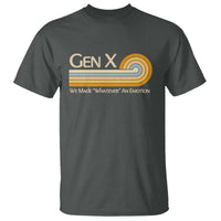 Gen X We Made Whatever An Emotion T Shirt Vintage Retro 70s Rainbow Graphic