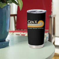 Gen X We Made Whatever An Emotion Tumbler Cup Vintage Retro 70s Rainbow Graphic