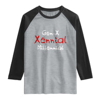Gen X Xennial Millennial Raglan Shirt Micro Generation Retro Typography Graphic