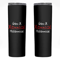 Gen X Xennial Millennial Skinny Tumbler Micro Generation Retro Typography Graphic
