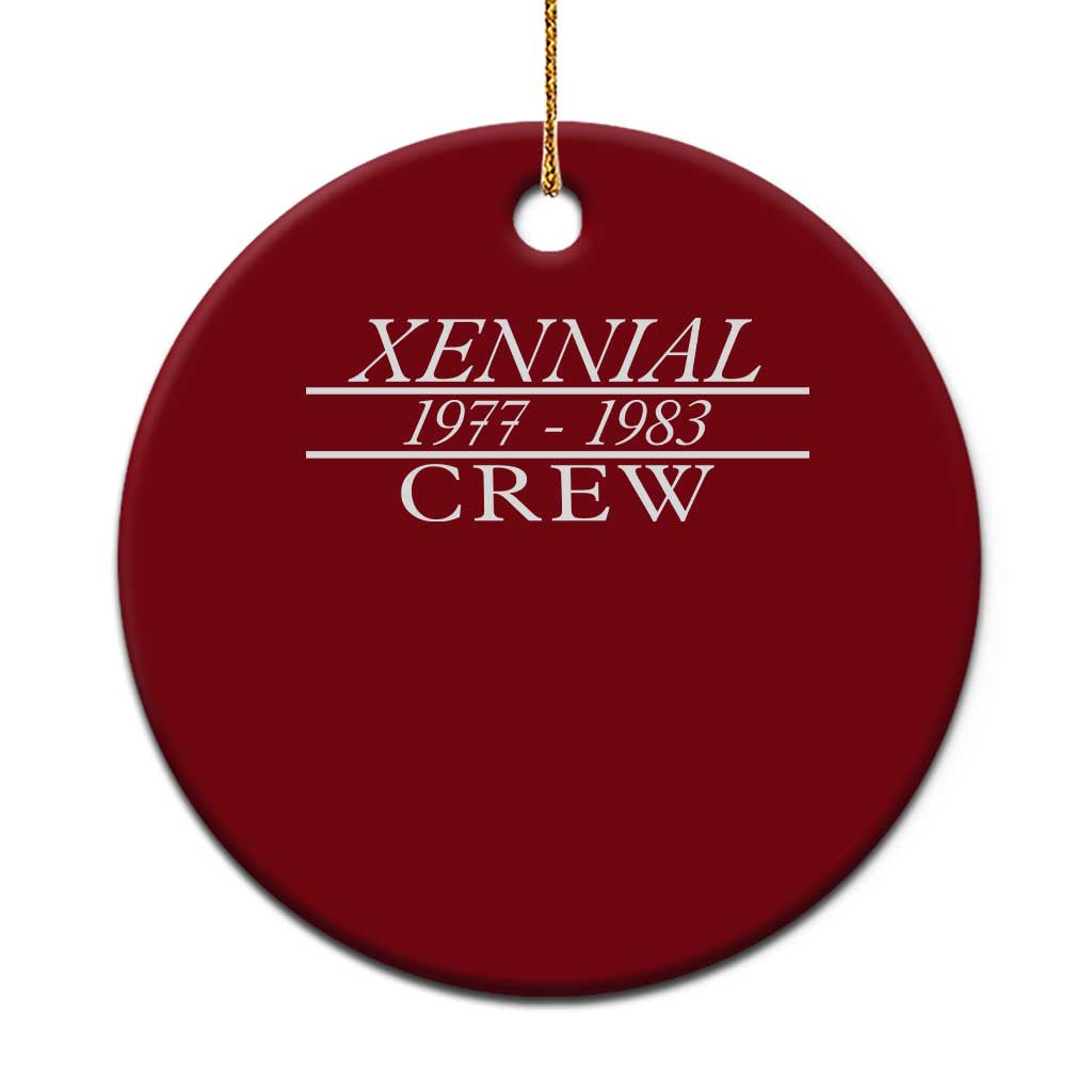 Xennial Crew 1977 to 1983 Ceramic Ornament Minimalist Bold Typography Graphic