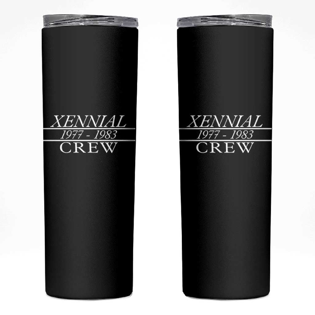 Xennial Crew 1977 to 1983 Skinny Tumbler Minimalist Bold Typography Graphic