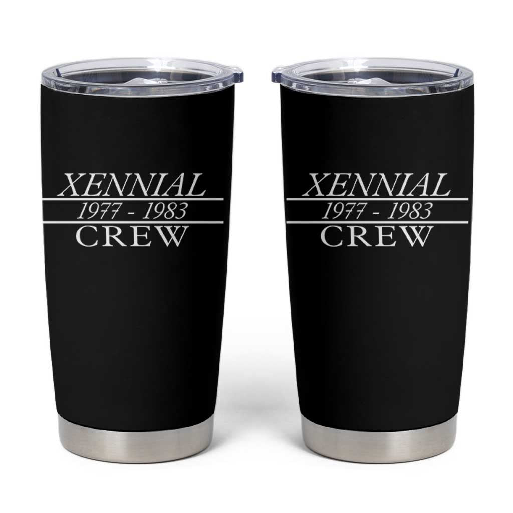 Xennial Crew 1977 to 1983 Tumbler Cup Minimalist Bold Typography Graphic