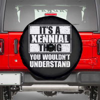 It's A Xennial Thing You Wouldn't Understand Spare Tire Cover Distressed Retro Graphic
