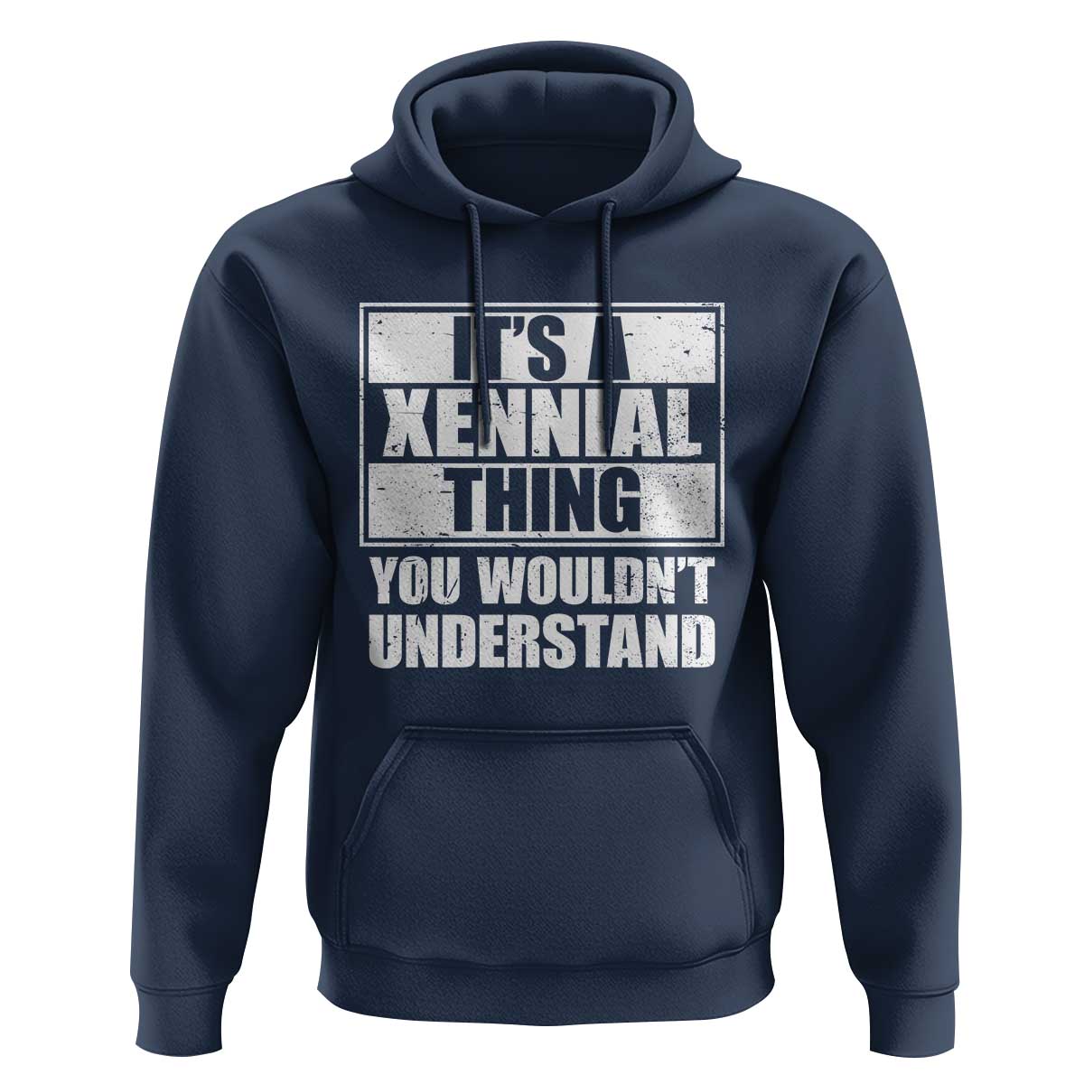 It's A Xennial Thing You Wouldn't Understand Hoodie Distressed Retro Graphic