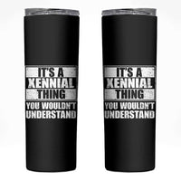It's A Xennial Thing You Wouldn't Understand Skinny Tumbler Distressed Retro Graphic