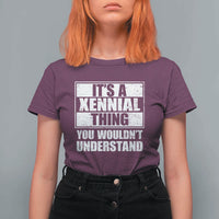It's A Xennial Thing You Wouldn't Understand T Shirt For Women Distressed Retro Graphic