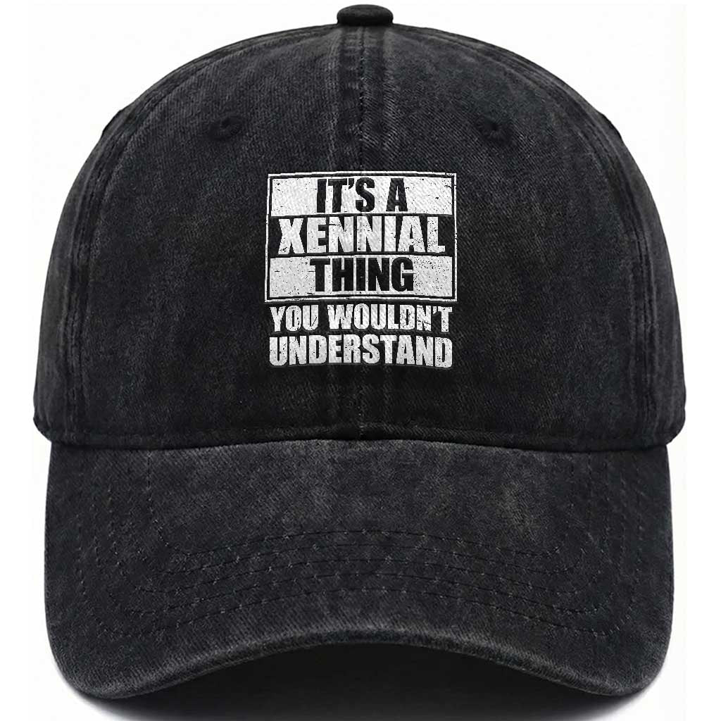 It's A Xennial Thing You Wouldn't Understand Washed Cotton Baseball Cap Distressed Retro Graphic