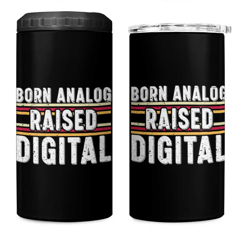 Born Analog Raised Digital 4 in 1 Can Cooler Tumbler Vintage Sunset Retro Tech Graphic