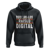 Born Analog Raised Digital Hoodie Vintage Sunset Retro Tech Graphic