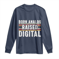 Born Analog Raised Digital Long Sleeve Shirt Vintage Sunset Retro Tech Graphic