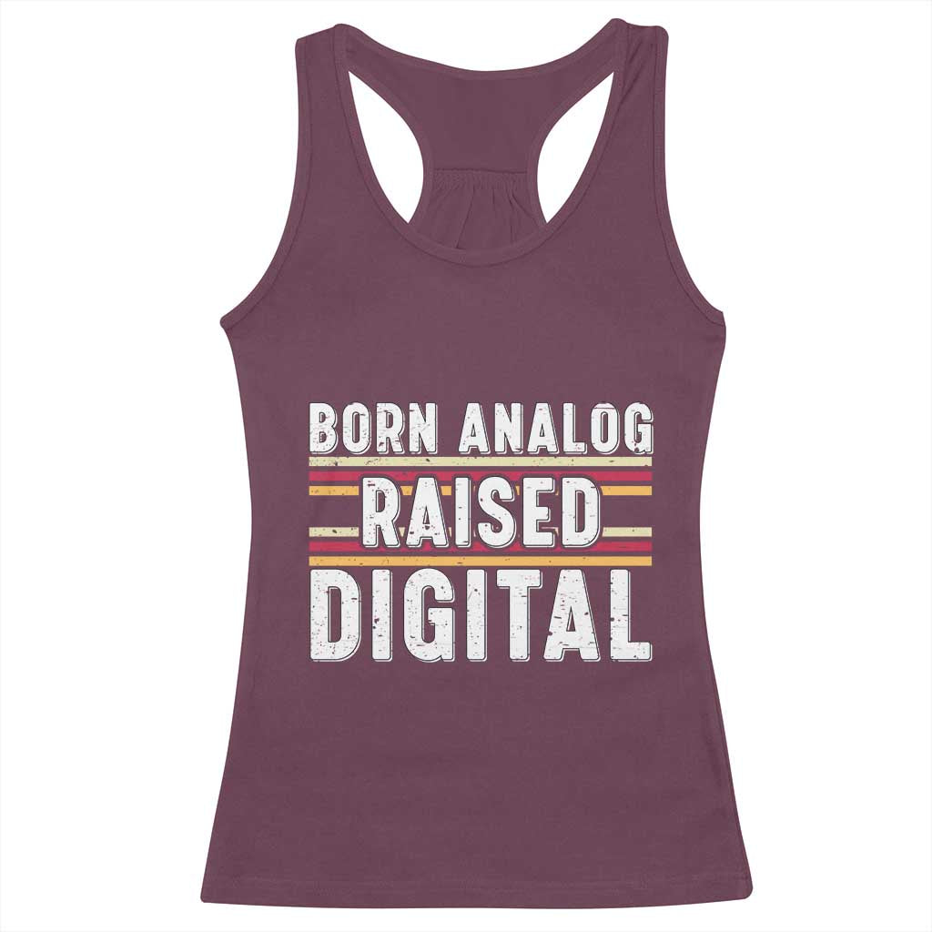 Born Analog Raised Digital Racerback Tank Top Vintage Sunset Retro Tech Graphic