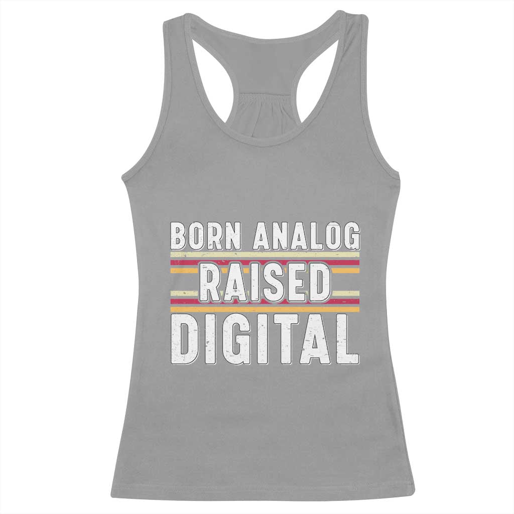 Born Analog Raised Digital Racerback Tank Top Vintage Sunset Retro Tech Graphic