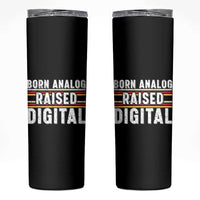 Born Analog Raised Digital Skinny Tumbler Vintage Sunset Retro Tech Graphic