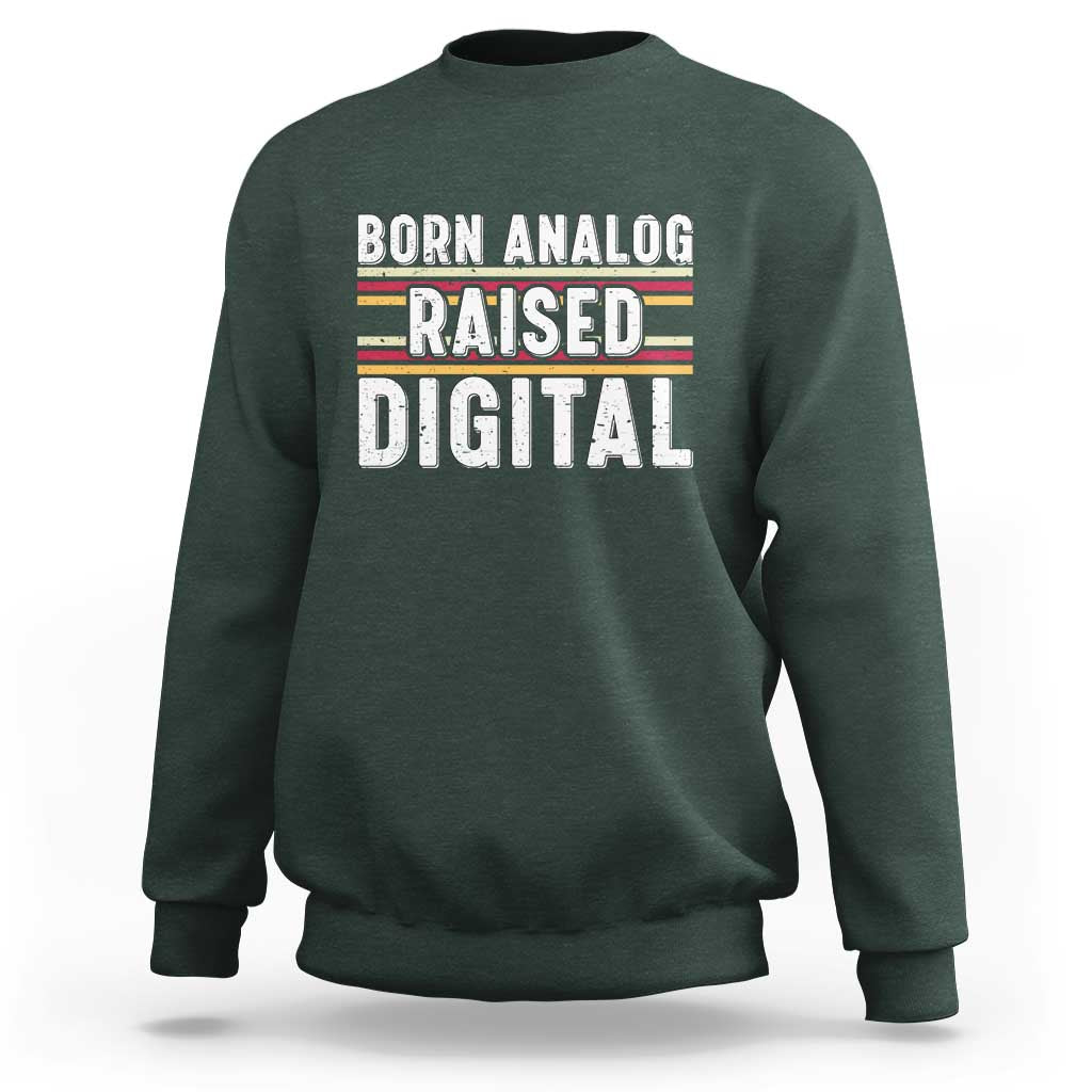 Born Analog Raised Digital Sweatshirt Vintage Sunset Retro Tech Graphic