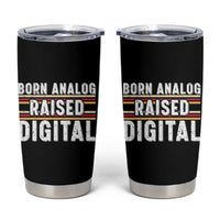 Born Analog Raised Digital Tumbler Cup Vintage Sunset Retro Tech Graphic
