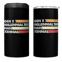Gen X Millennial Nah Xennial 4 in 1 Can Cooler Tumbler Retro Sunset Striped Typography Graphic