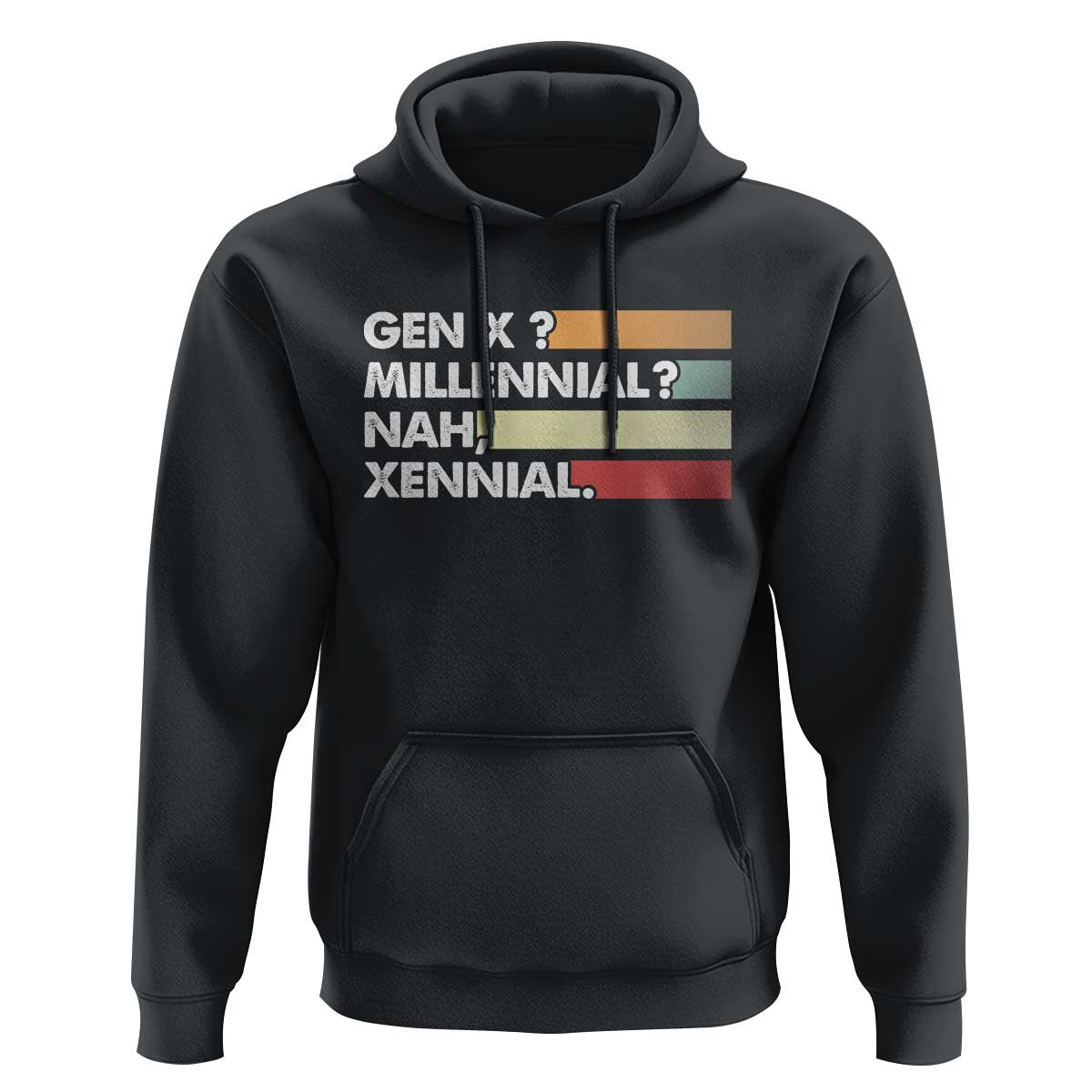 Gen X Millennial Nah Xennial Hoodie Retro Sunset Striped Typography Graphic