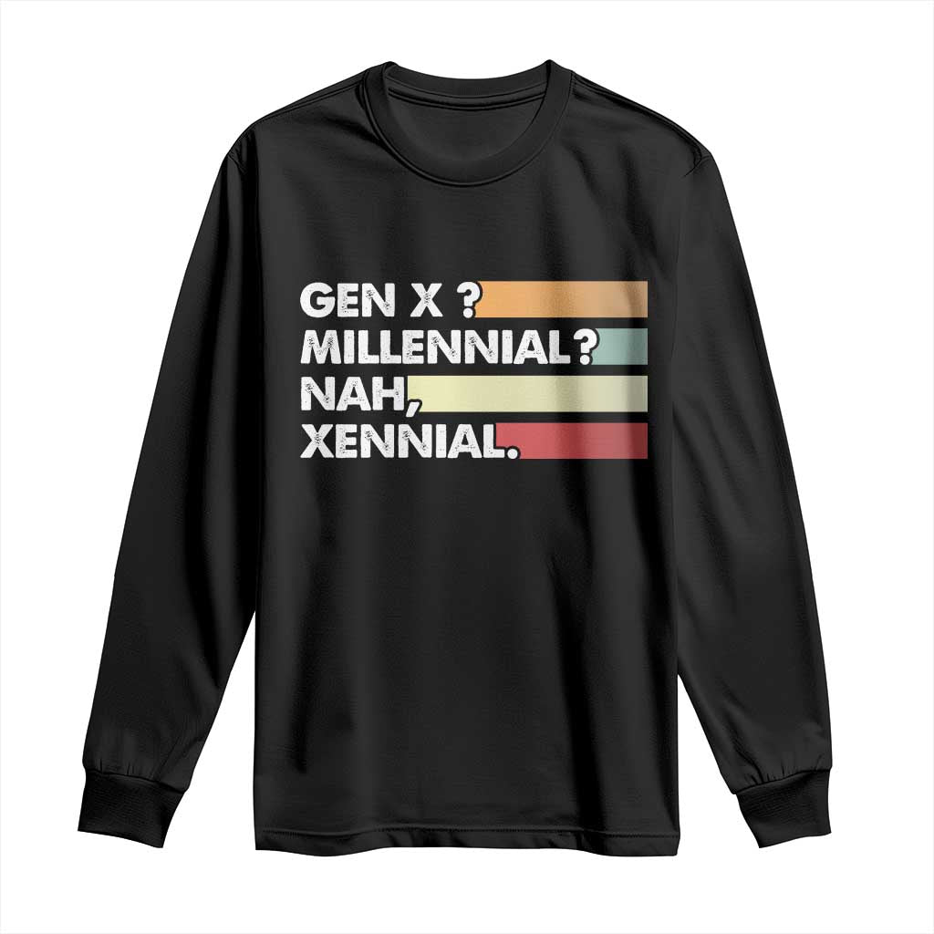 Gen X Millennial Nah Xennial Long Sleeve Shirt Retro Sunset Striped Typography Graphic