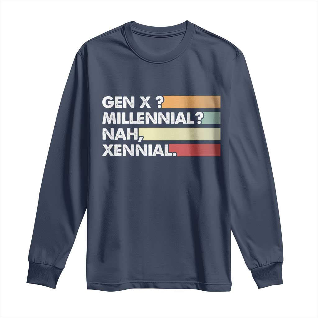 Gen X Millennial Nah Xennial Long Sleeve Shirt Retro Sunset Striped Typography Graphic