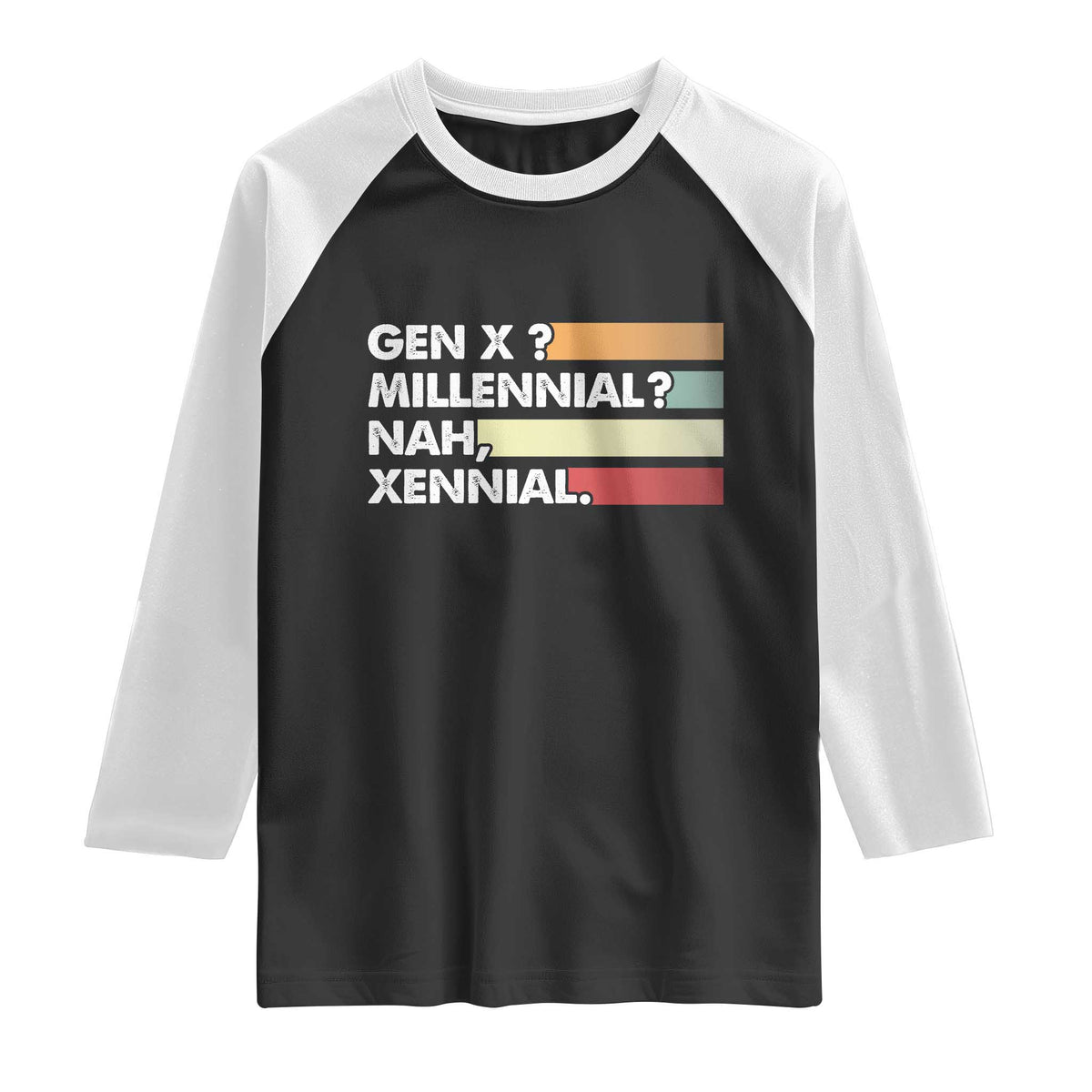 Gen X Millennial Nah Xennial Raglan Shirt Retro Sunset Striped Typography Graphic