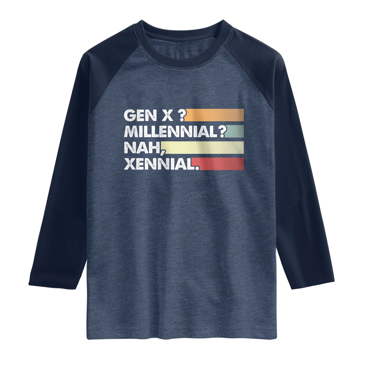 Gen X Millennial Nah Xennial Raglan Shirt Retro Sunset Striped Typography Graphic
