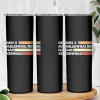 Gen X Millennial Nah Xennial Skinny Tumbler Retro Sunset Striped Typography Graphic