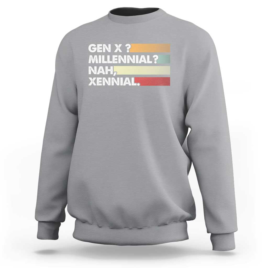 Gen X Millennial Nah Xennial Sweatshirt Retro Sunset Striped Typography Graphic