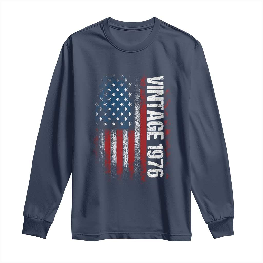 1976 Distressed American Flag Long Sleeve Shirt Patriotic 50th Birthday Graphic