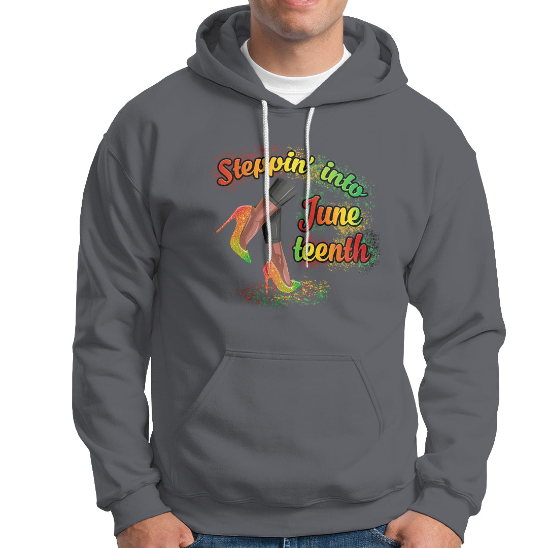 Juneteenth Hoodie Stepping Into Juneteenth African American Black History - Wonder Print Shop