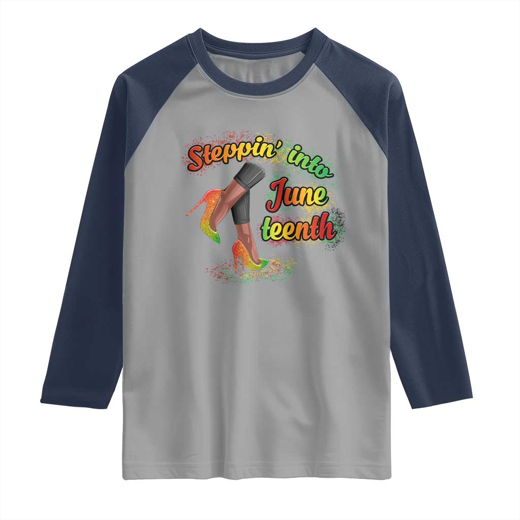 Stepping Into Juneteenth Raglan Shirt High Heels African American Black History
