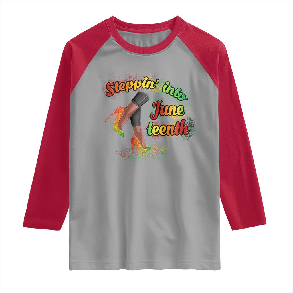 Stepping Into Juneteenth Raglan Shirt High Heels African American Black History