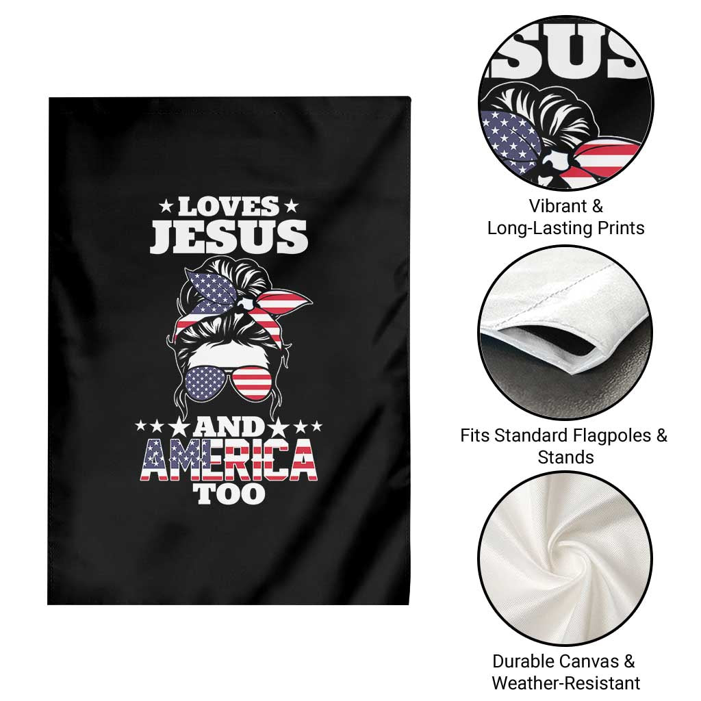 Loves Jesus and America Too Garden Flag Christian Messy Bun 4th of July