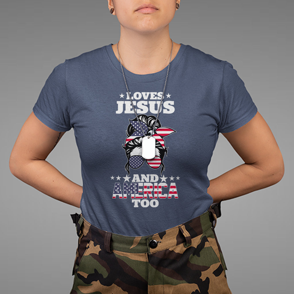 Loves Jesus and America Too Christian 4th of July Messy Bun T Shirt - Wonder Print Shop