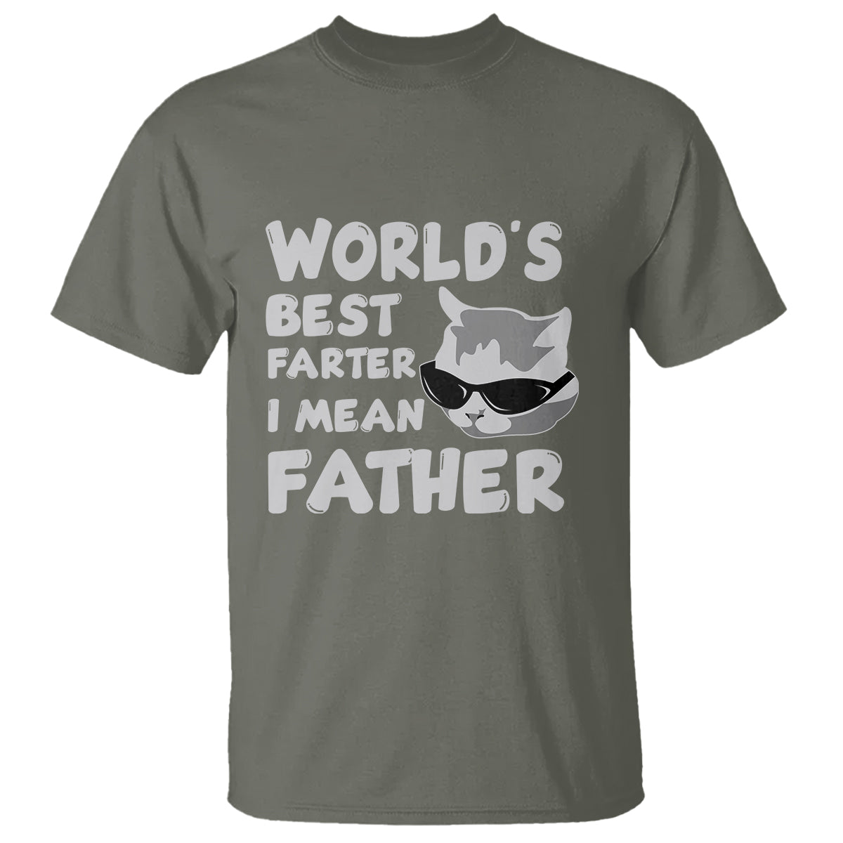 Cat Dad T Shirt Funny World's Best Farter I Mean Father Best Cat Dad Ever - Wonder Print Shop