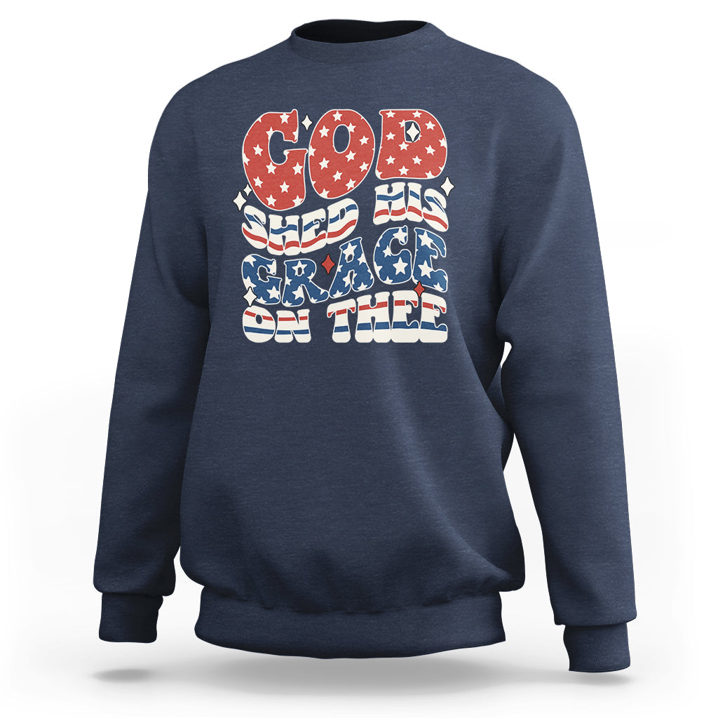 God Blessing Sweatshirt God Shed His Grace On Thee Amercan Flag - Wonder Print Shop