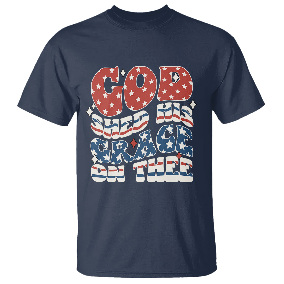 God Blessing T Shirt God Shed His Grace On Thee Amercan Flag - Wonder Print Shop