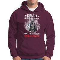 Veteran Hoodie Death Smiles At Us All Only The Veterans Smile Back American Flag Cover Skeleton - Wonder Print Shop
