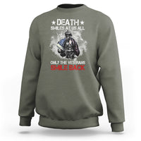 Veteran Sweatshirt Death Smiles At Us All Only The Veterans Smile Back American Flag Cover Skeleton - Wonder Print Shop
