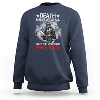 Veteran Sweatshirt Death Smiles At Us All Only The Veterans Smile Back American Flag Cover Skeleton - Wonder Print Shop