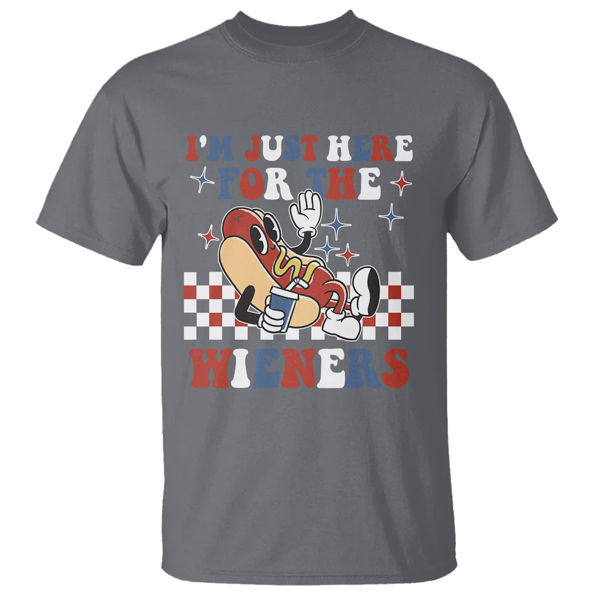 USA Party T Shirt Hot Dog I'm Just Here For The Wieners 4Th Of July - Wonder Print Shop